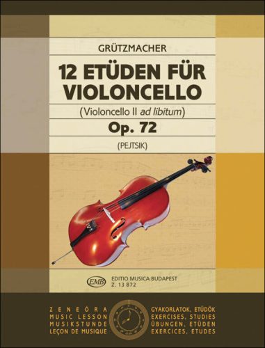 Grützmacher, Friedrich: 12 etűd Op. 72