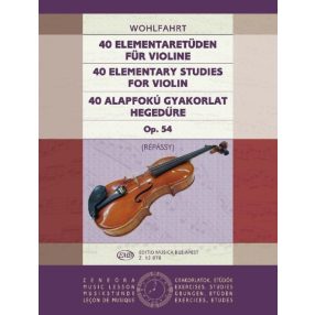 Wohlfahrt, Franz: 40 alapfokú gyakorlat. Op. 54