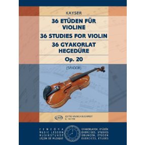 Kayser, Heinrich Ernst: 36 gyakorlat