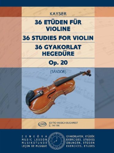 Kayser, Heinrich Ernst: 36 gyakorlat