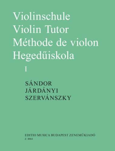 Járdányi Pál – Sándor Frigyes – Szervánszky Endre: Hegedűiskola I.