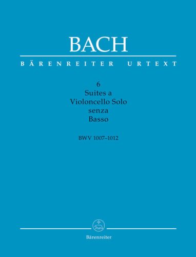 Bach, Johann Sebastian: 6 Suites a Violoncello Solo senza Basso