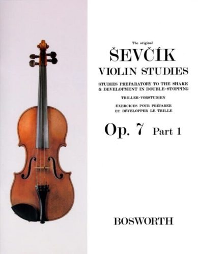 Ševčík, Otakar: The Original Sevcik Violin Studies Op. 7 Part 1