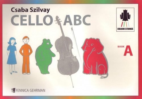 Szilvay, Csaba: Gordonka ABC