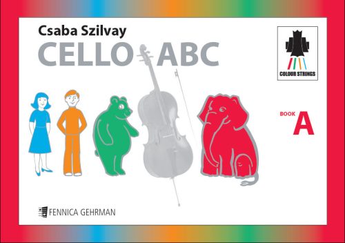 Szilvay, Csaba: Colourstrings Cello ABC Book A